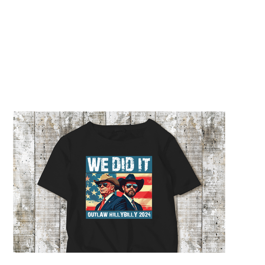 We did it Trump/Vance T-shirt